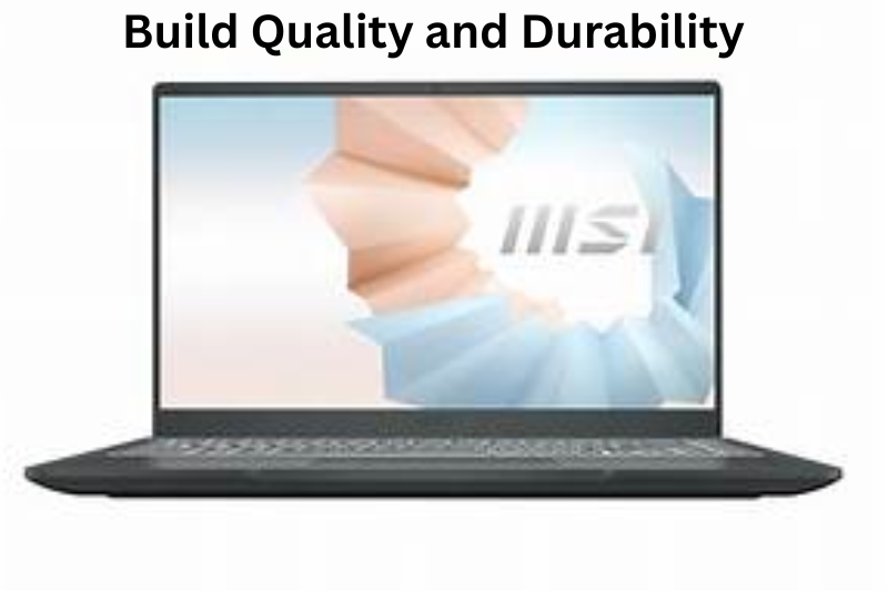 Build Quality and Durability