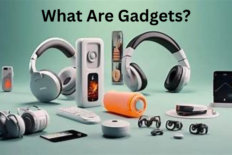 What Are Gadgets
