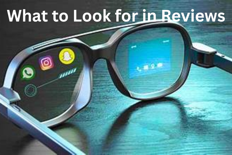 What to Look for in Reviews