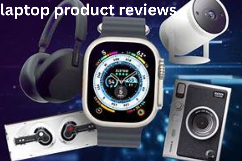 laptop product reviews
